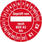 Prüfplaketten - Geprüft von ___ nach BGV A 3 bis 2017 - 2022