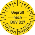Prüfplaketten - geprüft nach BGV D27, Jahr 2019 - 2024 - speziell für heiße Untergründe