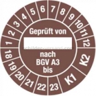Prüfplaketten - Geprüft von ___ nach BGV A 3 bis 2018 - 2023