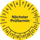 Nächster Prüftermin, gelb: Prüfplaketten - Nächster Prüftermin, rund, Jahr 2016 - 2021