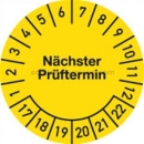 Nächster Prüftermin, gelb: Prüfplaketten - Nächster Prüftermin, rund, Jahr 2017- 2022