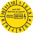 Prüfetiketten: Prüfplaketten - nach UVV BGV A3, § 5 geprüft, Jahr 2019